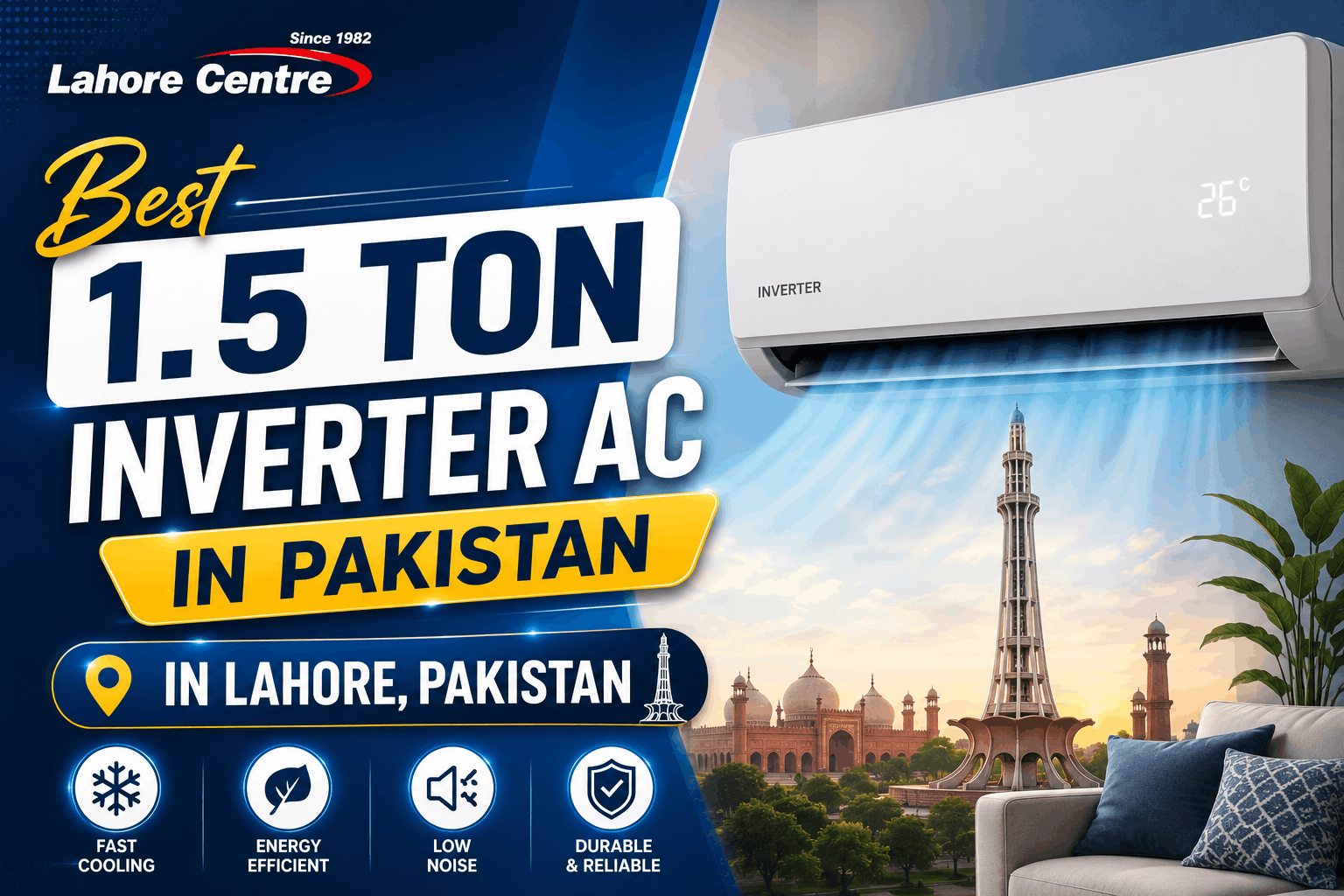 Best 1.5 Ton Inverter AC in Pakistan - AC Buying Guide 2026