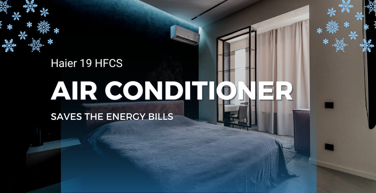 Is Haier 19 HFCS Helped In Saving Energy Bills?