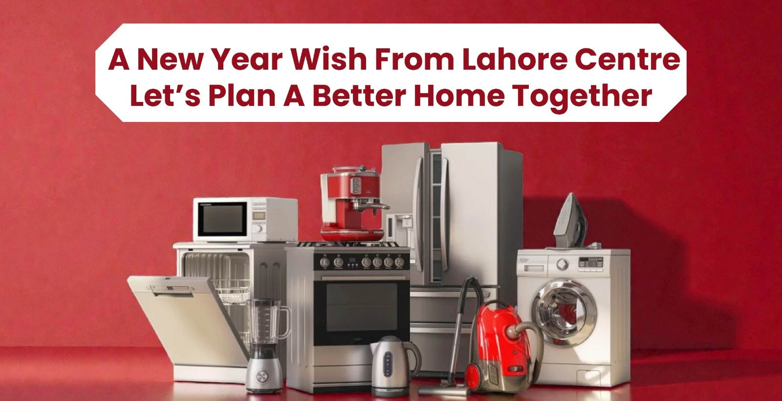 A New Year Wish from Lahore Centre – Let’s Plan a Better Home Together