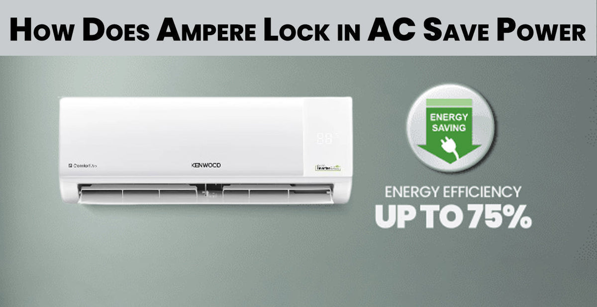 How Does Ampere Lock in AC Save Power?