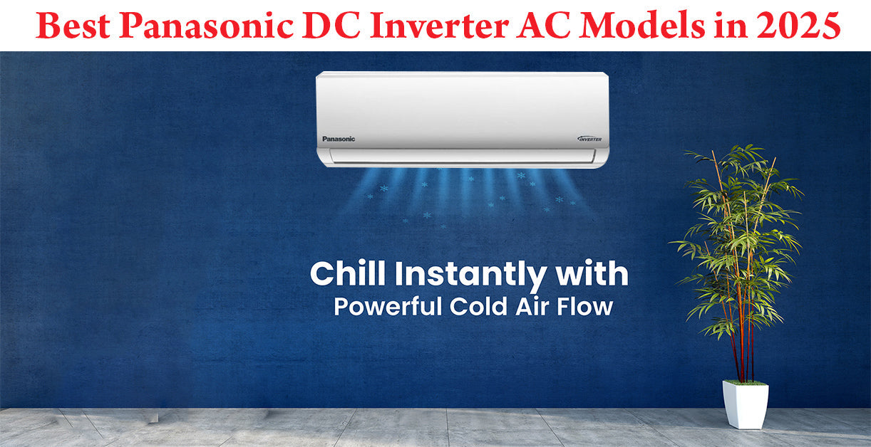 Best Panasonic DC Inverter AC Models in 2025