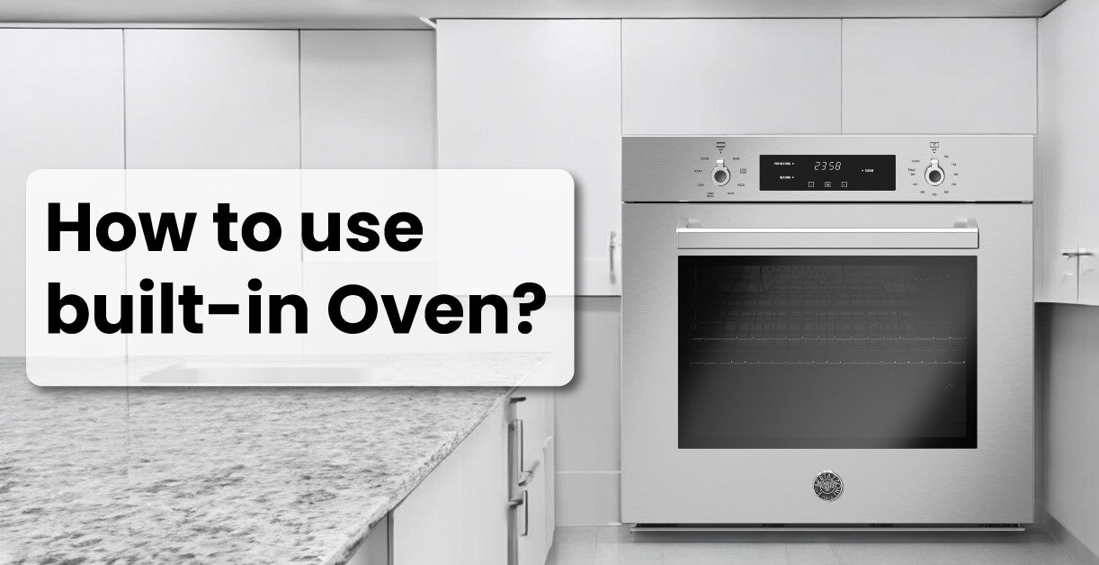 How to Use Your Built-In Oven?
