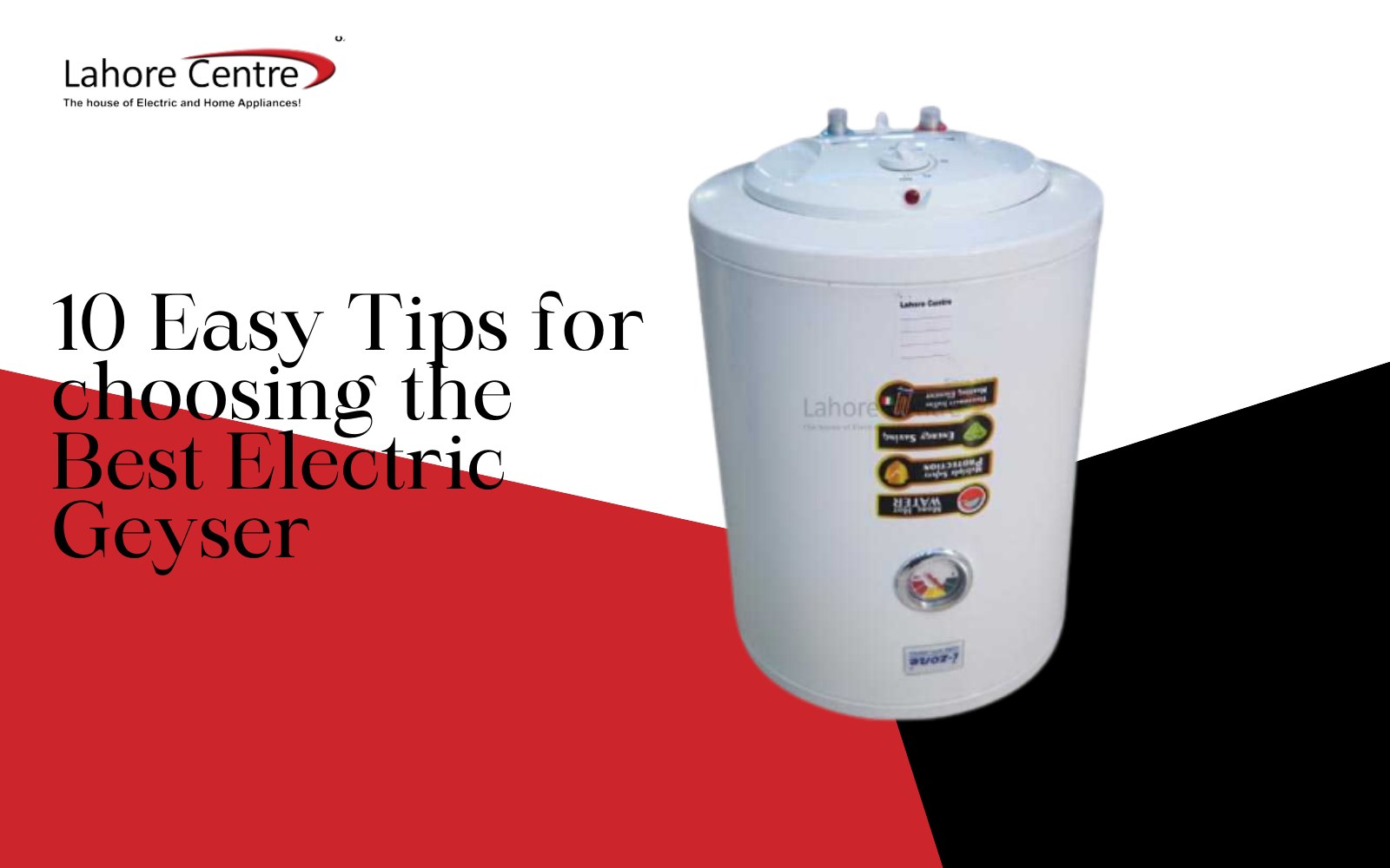 10 Easy Tips for choosing the Best Electric Geyser