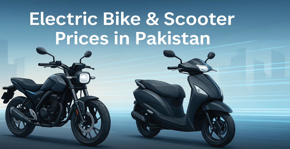 Electric Bike And Scooter Prices in Pakistan – Updated Cost Breakdown