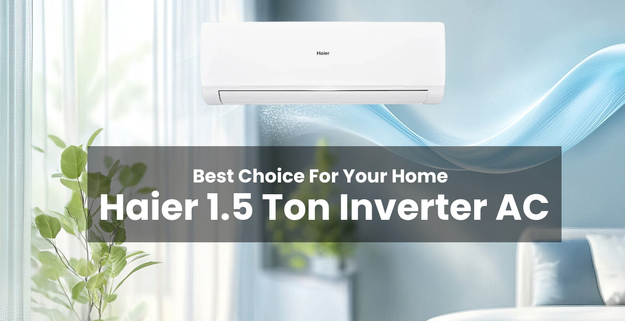 Is The Haier 1.5 Ton Inverter AC Best Choice For Your Home?