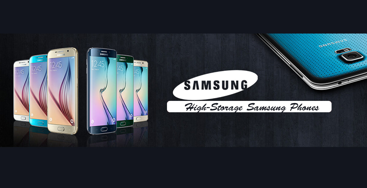 What Are the Benefits of High-Storage Samsung Phones