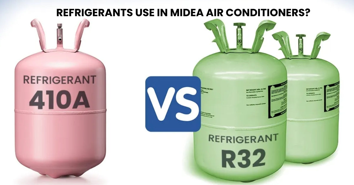What Type of Refrigerant are used in Midea Air Conditioners?