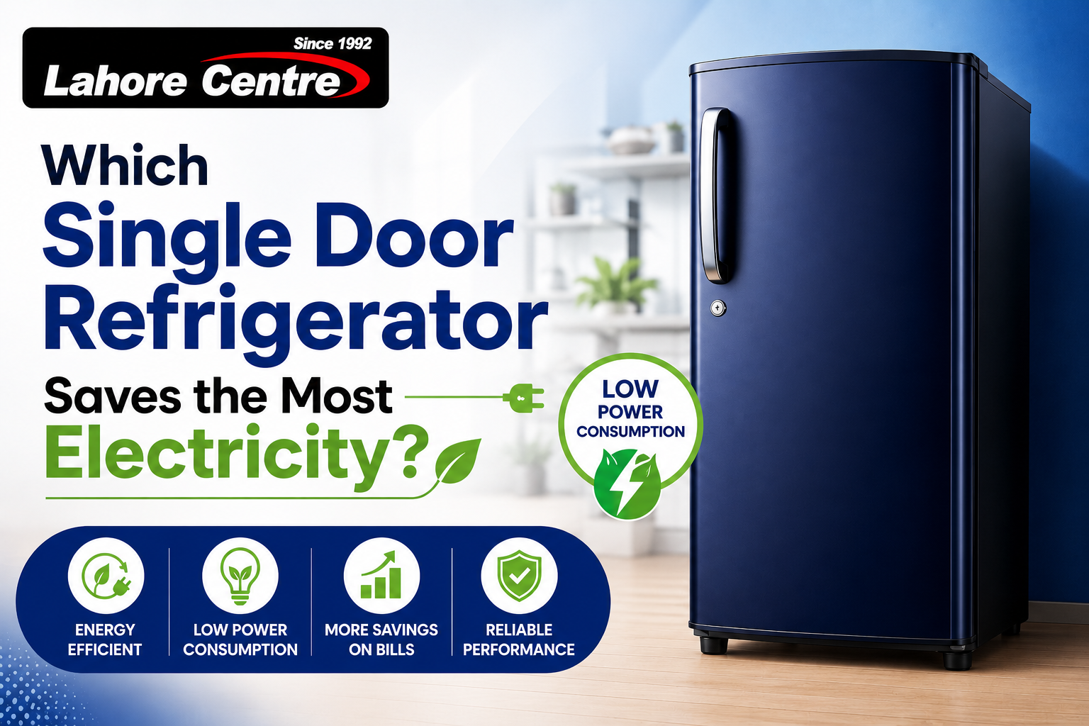 Which Single Door Refrigerator Saves the Most Electricity?