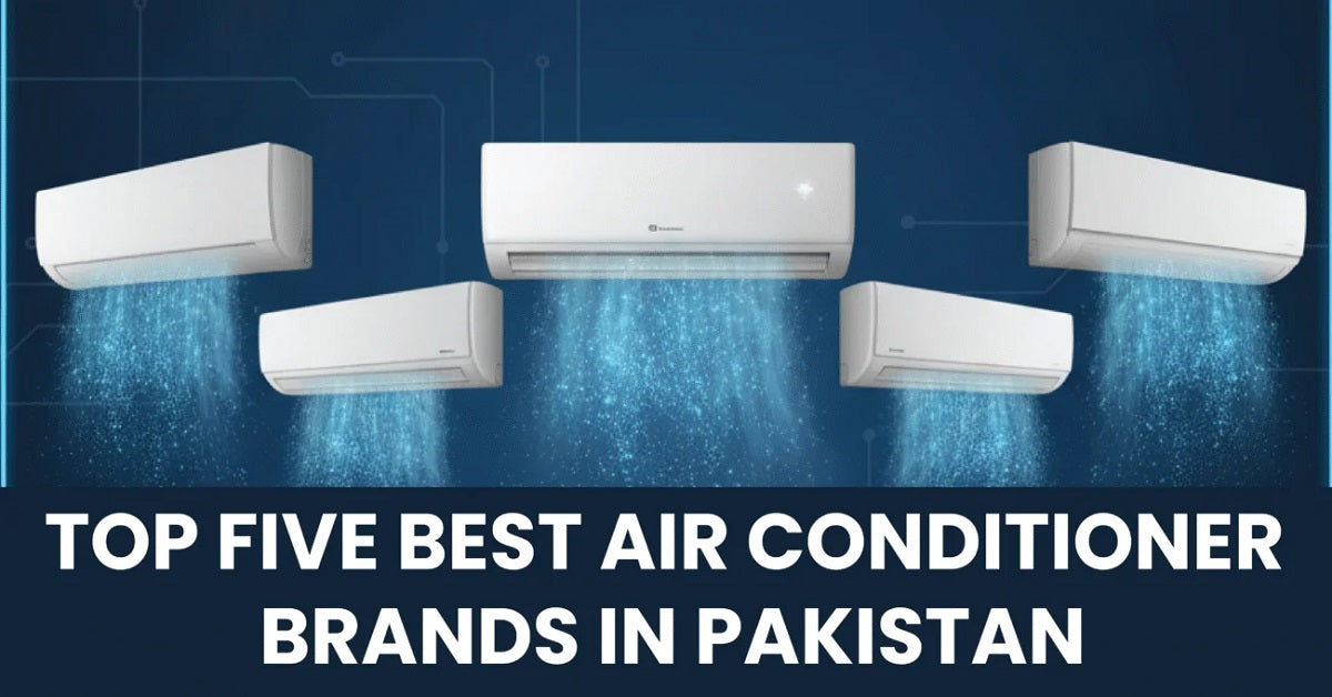 Top five AC brands in Pakistan