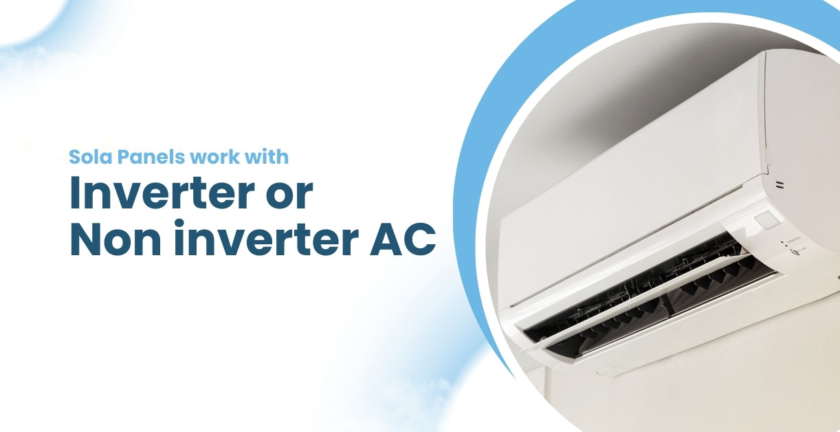 Which AC Works Best with Solar Panels: Inverter vs. Non-Inverter?