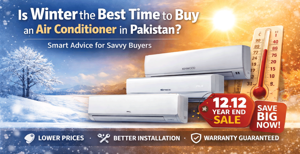 Is Winter the Best Time to Buy an Air Conditioner in Pakistan?