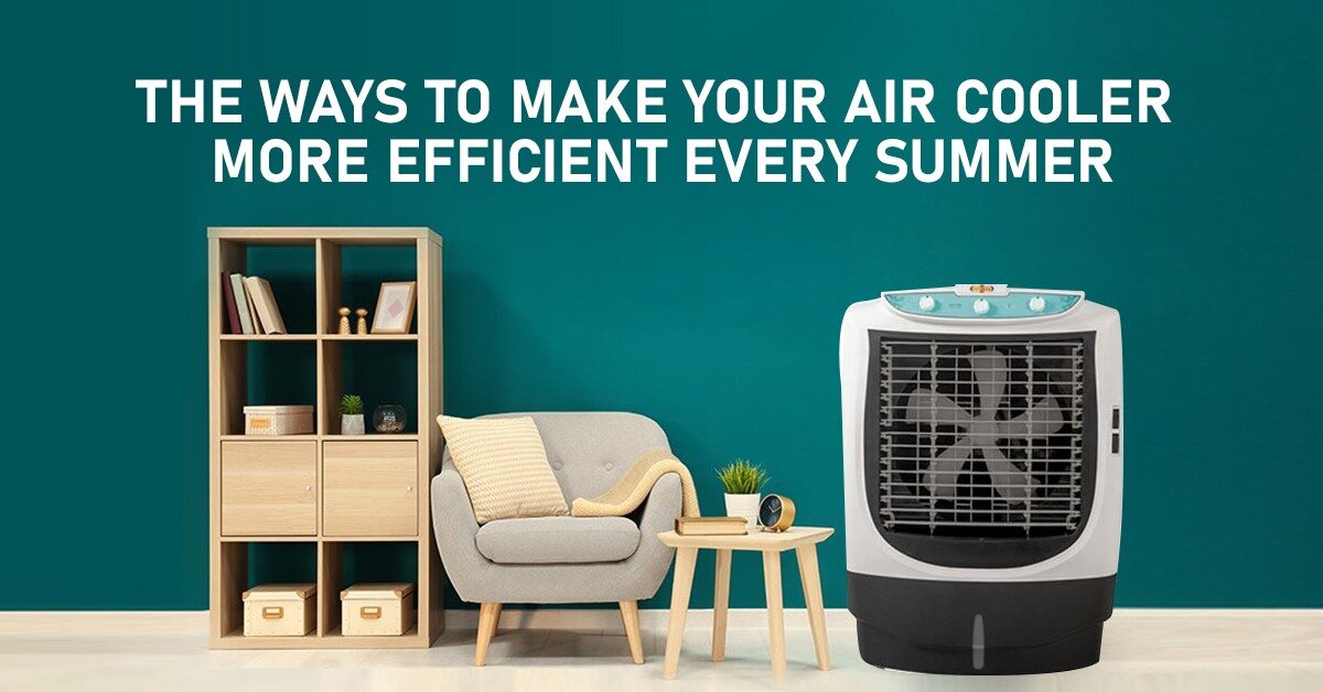 The Ways to Make Your Air Cooler More Efficient Every Summer