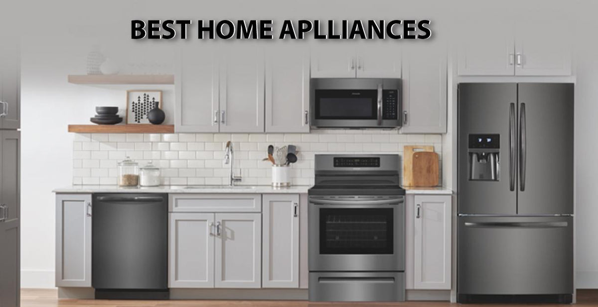 Why do home appliances become the necessity of every home?