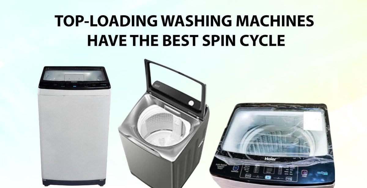 Which Top-Loading Washing Machines Have the Best Spin Cycle?