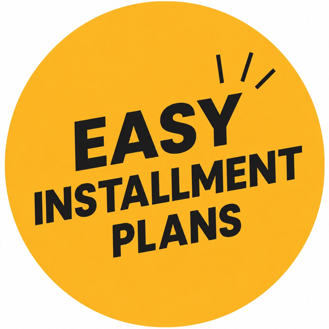 Easy Installment Plans