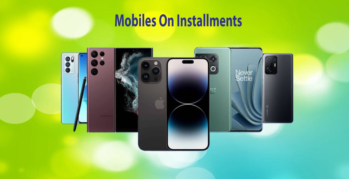mobile on installment in Lahore