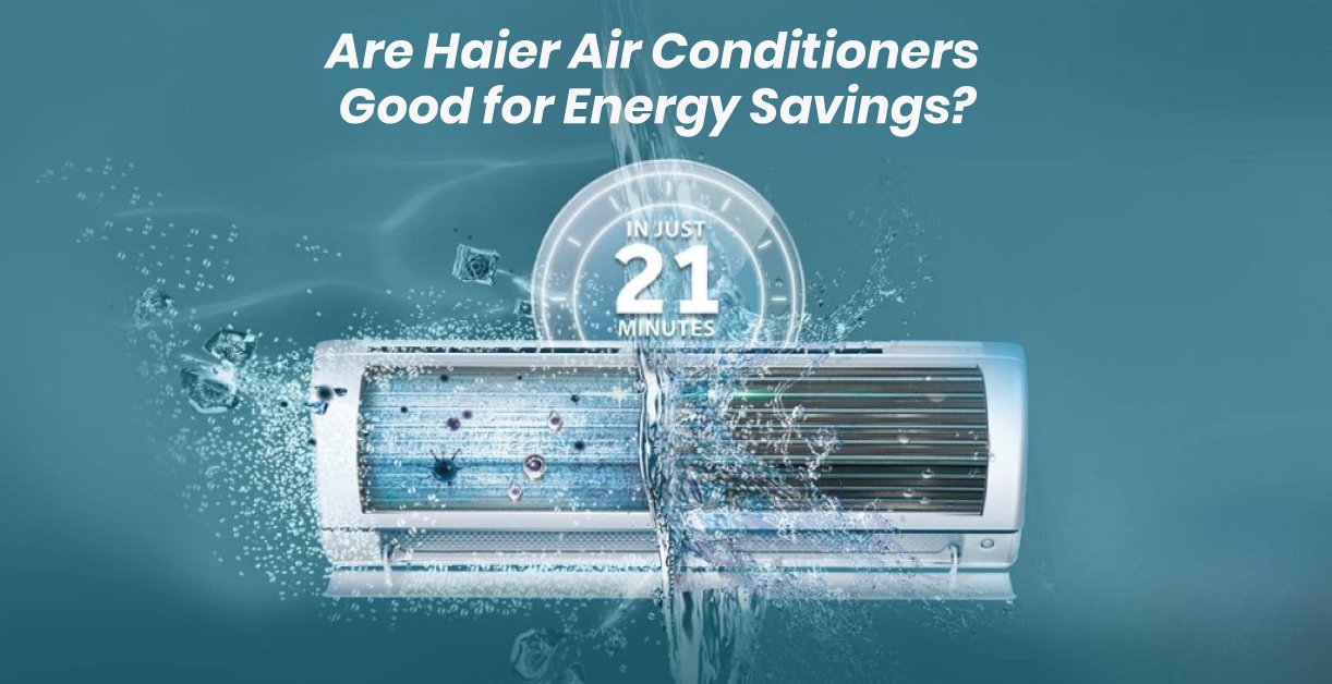 Are-haier-air-conditioners-good-for-energy-savings