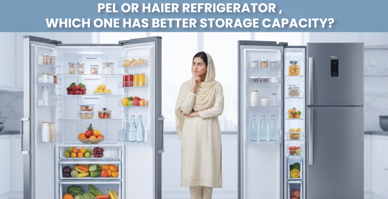 PEL or Haier Refrigerator Which One Has Better Storage Capacity