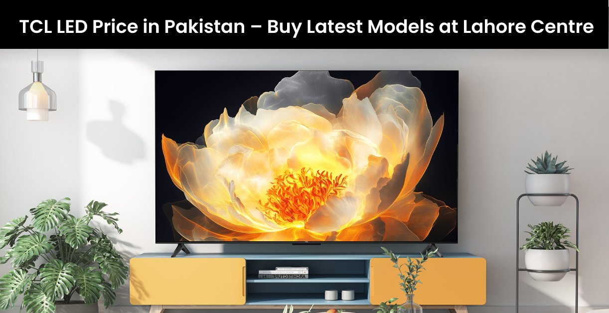 TCL LED Price in Pakistan